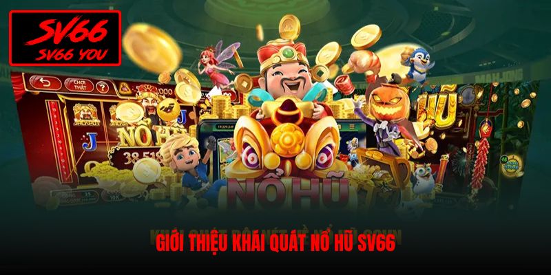 nổ hủ sv66