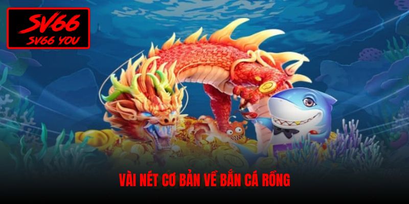 bắn cá rồng